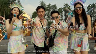 Ploom x Sunset by NEON 2025