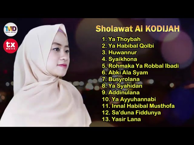 Sholawat Nabi Terbaru Ai KHODIJAH Full Album Ya Thoybah class=