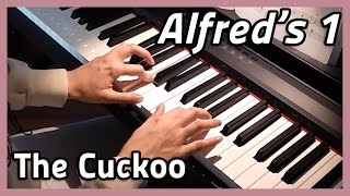 Video thumbnail of "♪ The Cuckoo ♪ Piano | Alfred's 1"
