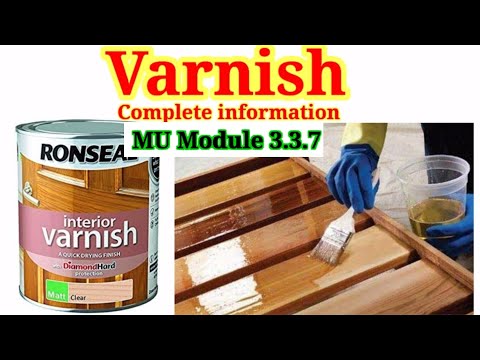 Varnish/Its component/Types/Uses/Complete information/Enginee must