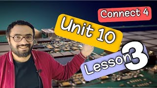 كونكت 4  | الوحدة العاشرة الدرس الثالث | Connect 4 Unit 10 Lesson 3 | Inside the cell phone