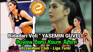 YASEMIN GUVELI❗BIDADARI VOLI DI LIGA TURKI Resimi