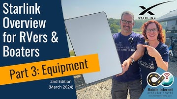 Starlink Overview for RVers & Boaters - Part 3: Choosing the Right Dish (Old)