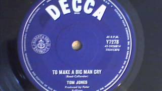 Tom Jones - To Make A Big Man Cry