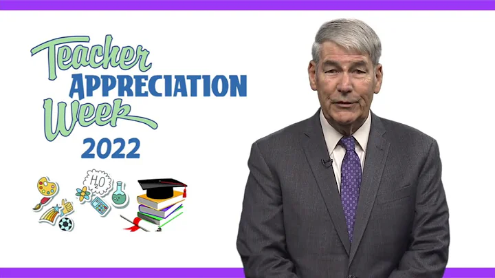 2022 Teacher Appreciation Week Message