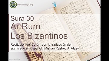 سورة 30. الروم (ترجمة باللغة الأسبانية) | مشاري بن راشد العفاسي