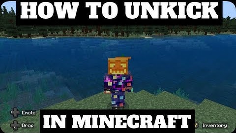 How to unkick people in Minecraft!!