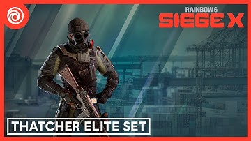 Rainbow Six Siege X: Thatcher Elite Trailer