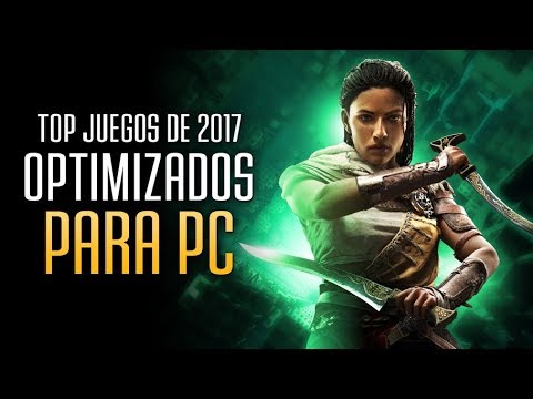 Juegos TOP de 2017 que mejor exprimen tu PC