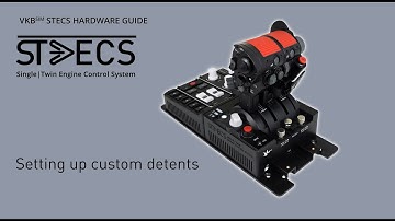 STECS Setting up custom detents