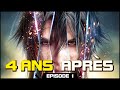 Ffxv 4 ans apres  final fantasy xv  royal edition  lets play fr 1