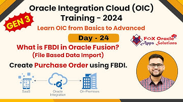 Day 24 - Oracle Integration Cloud (OIC) Training : Deep Dive into Purchase Order FBDI in Oracle