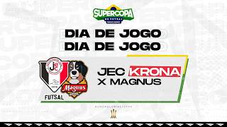 Supercopa | JEC Krona x Magnus  | Semifinal | Ao Vivo