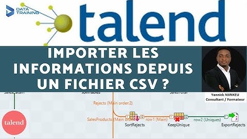 24-Tuto TALEND : Comment importer les informations depuis un fichier CSV ?