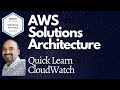 AWS  CloudWatch - Quick Learn