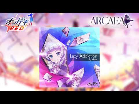 オンゲキ O N G E K I Arcaea Lazy Addiction Sky Delta 音源 高音質