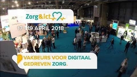 Zorg & ICT 2018 Aftermovie
