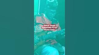 Melodi Tengah KERUDUNG PUTIH Rhoma Irama
