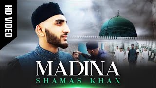 MADINA MEDLEY  | SHAMAS KHAN | OFFICIAL VIDEO 2020 | SPECIAL |  WATCH IN HD | Resimi