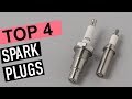 BEST 4: Spark Plugs 2019