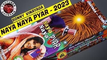 Naya Naya Pyar of Sony Fireworks - 2023 Version for Diwali