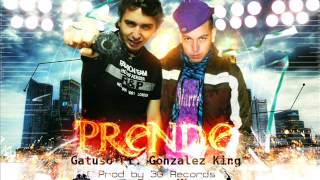 Prende - Gatuso Ft. Gonzalez King (Prod.By 3G Records)★Reggaeton2012/DALE-LIKE