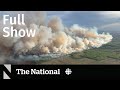 Cbc news the national  western canada wildfires