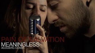 Video thumbnail of "Pain Of Salvation - Meaningless (Acoustic Cover) by In The Loop"