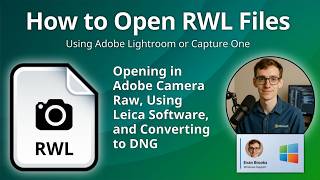 How to Open RWL Files (Leica D-Lux 4 RAW Image)