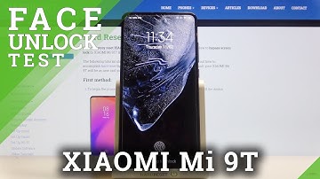 How to Face Unlock Test  in XIAOMI Mi 9T – Check if Face Recognition Feature is Reliable