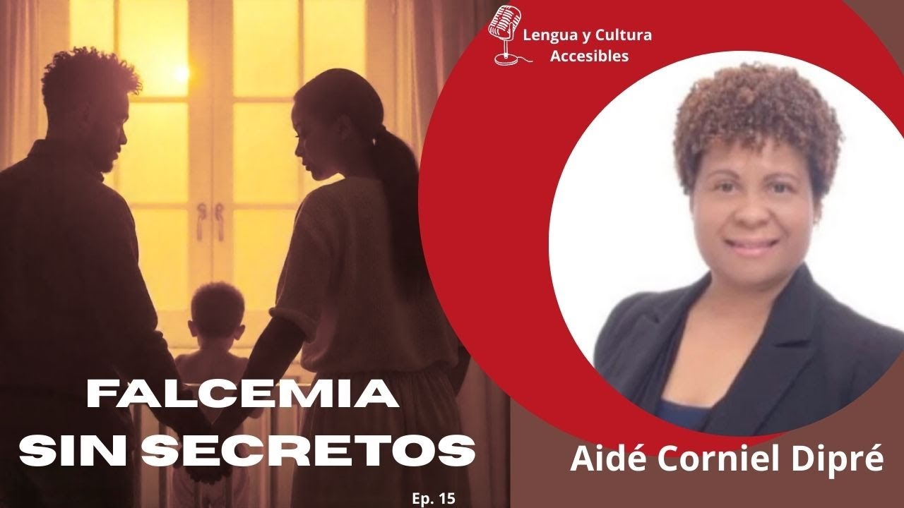 Ep 15: Falcemia sin secretos: amor, genética y decisiones de vida, con ...