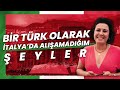 İtalya Vlog 14 I Bir Türk Olarak İtalya'da Alışamadığım Şeyler Bölüm 1I İtalya'da Yaşamak