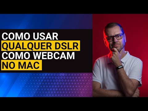 Como usar Camera DSLR como Webcam no Mac - Como Usar sua DSLR Canon ou Nikon Como Webcam