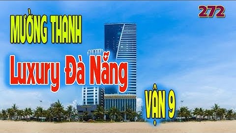 Đánh giá dịch vụ mường thanh đà nẵng năm 2024