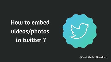 How to embed videos/photos in twitter ?।। How to embed tweets? #Twitter #embedding