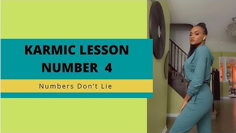 KARMIC LESSON NUMBER 4 ~ NUMBERS DON’T LIE #numerology #fyp #astrology #numbers #spiritualawakening