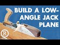 Make your own Low-Angle Jack Plane