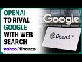 OpenAI supposedly working on web search to rival Google: RPT