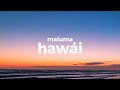 Maluma-Hawái (Letra)