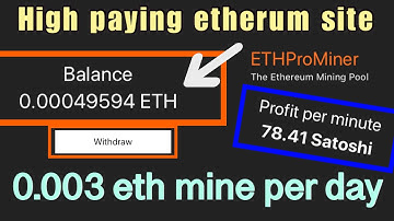 Ethprominer High paying new eth cloud mining site + 0.003 bonus Legit free etherum earning site 2020