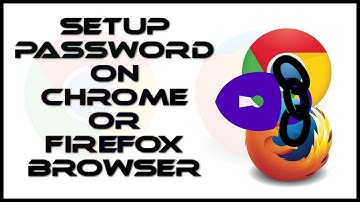 How To Set Up Password On Chrome & FireFox Browser √ Lock Chrome&FireFox √ Full HD-2017
