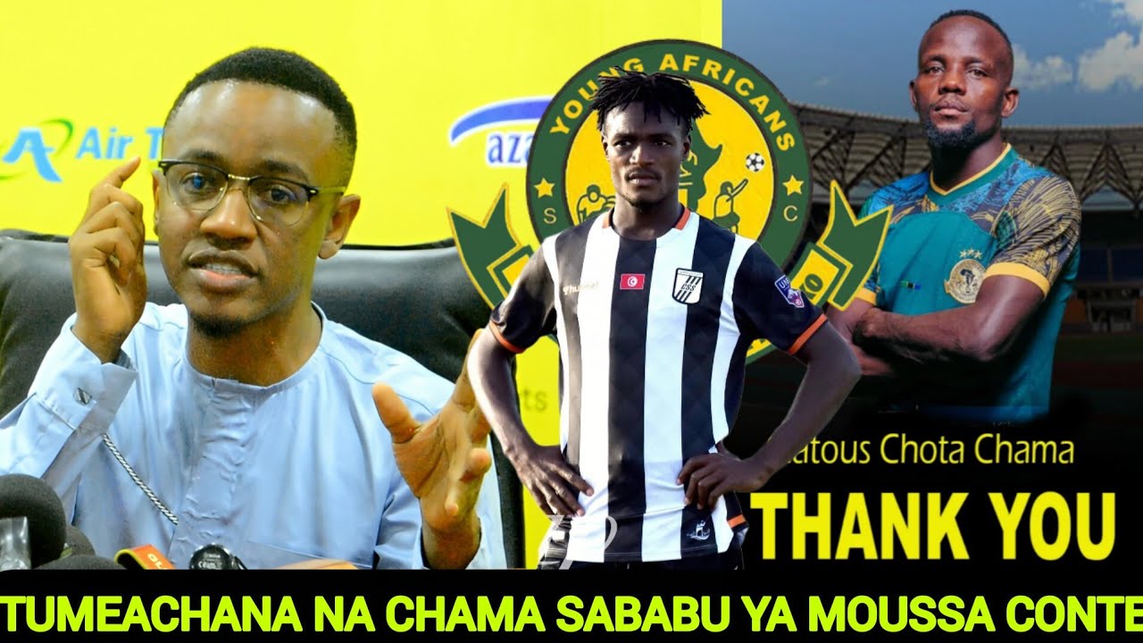 ALLY KAMWE AMTANGAZA MOUSSA CONTE KUWA  MRITHI WA CHAMA/PACOME NA MAX MIKATABA IMEISHA