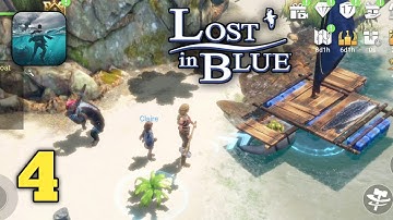 Lost in Blue - Gameplay Walkthrough Part 4 (Android,iOS)