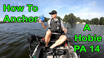 How to Anchor A Hobie  PA 14 Kayak