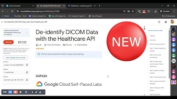 De-identify DICOM Data with the Healthcare API || #GSP626 || #2025 Solution