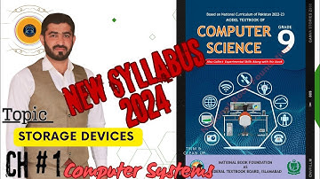 Storage Devices | Computer Systems Ch#01 | Class 9 Comp. Science | SSC-1 | New Syllabus 2024