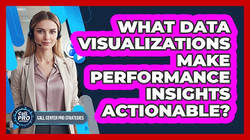 What Data Visualizations Make Performance Insights Actionable?