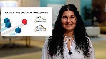 Work Smarter With Canon Smart Services - Data Backup Service & Installation Support Service