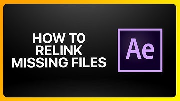 How To Relink Missing Files In Adobe After Effects Tutorial
