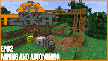 Tekkit 2 | Ep02 | Mining and Automining